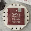 Cristina Oria Servilletas Y Accesorios^Servilletas Save Water Drink Wine Pequeñas